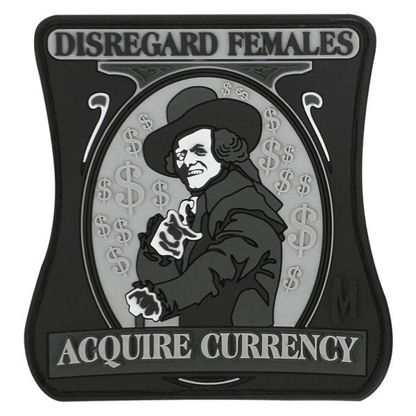 Maxpedition® - "Disregard Females Acquire Currency" 3" x 3" Swat PVC 3D Morale Patch